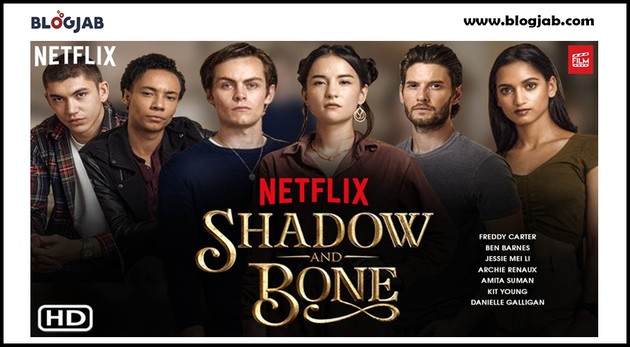 “Shadow and Bones”: Netflix’s Latest Smash Hit Fantasy Series