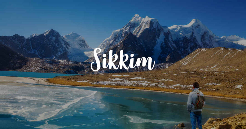 How to Plan a Sikkim Trip with India Tourism.